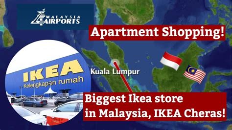 Due to its size, it is able to display a far greater range of the company's products. JKT - KL | Ikea Cheras Apartment Shopping - YouTube