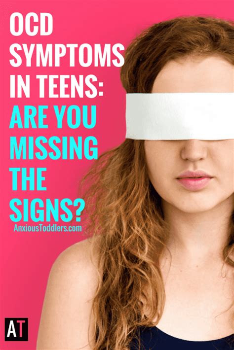 Ocd Symptoms In Teens Are You Missing The Signs 10 Ocd Symptoms
