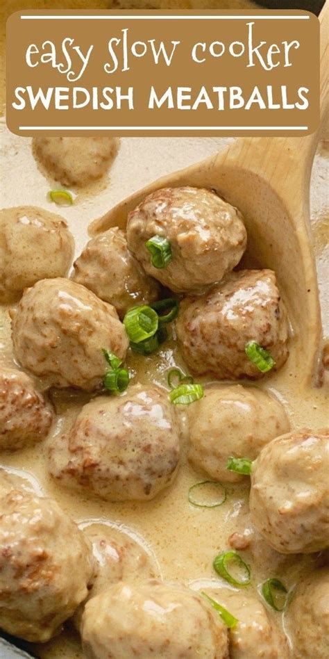 Easy Swedish Meatballs Cook In The Slow Cooker And Are Simple To Make With Frozen Meat