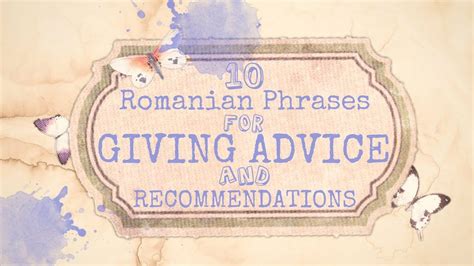 Useful Romanian Phrases For Giving Advice And Recommendations Youtube