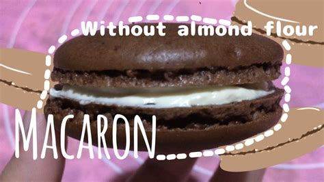 Macaron Without Almond Flour Youtube