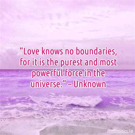 Love Has No Boundaries Quotes Fsmstatistics Fm
