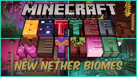 Minecraft Better Nether Mod New Nether Biomes Structures And Mobs