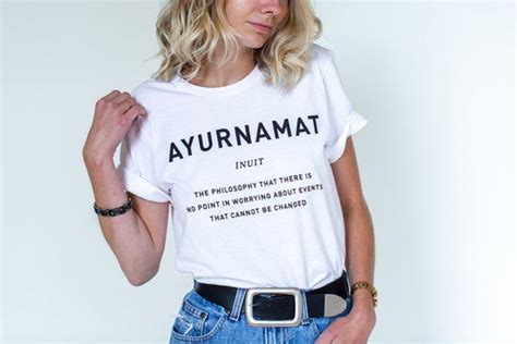 Find out if they're protected by copyright. AYURNAMAT, Literary T-Shirt, Definition Shirt, Inuit ...