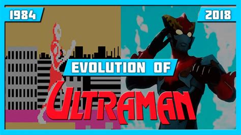 Evolution Of Ultraman Games 1984 2018 Youtube