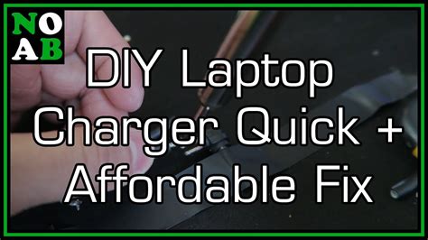 How To Fix Your Broken Laptop Charger Tip On The Cheap