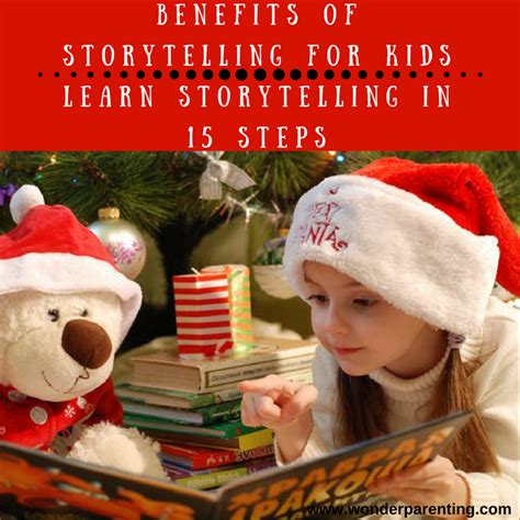 Benefits Of Storytelling For Kids Learn Storytelling In 15 Steps