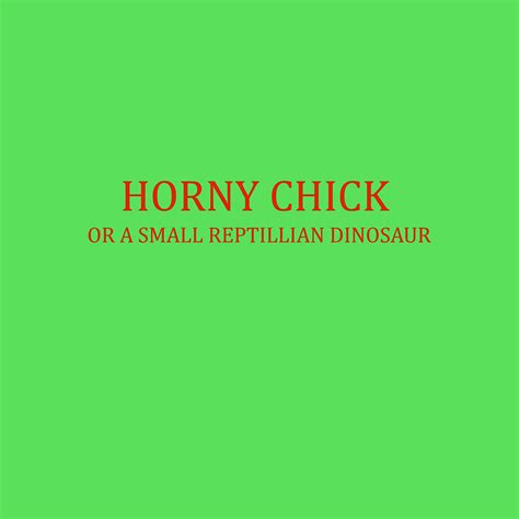 Horny Chick Or A Small Reptillian Dinosaur Digital Art By Buckshot