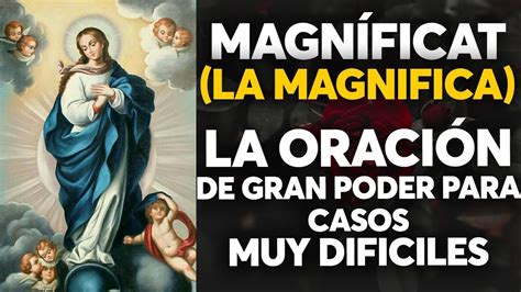 La Magnifica Magníficat Oración De Gran Poder Para Casos Muy Dificiles