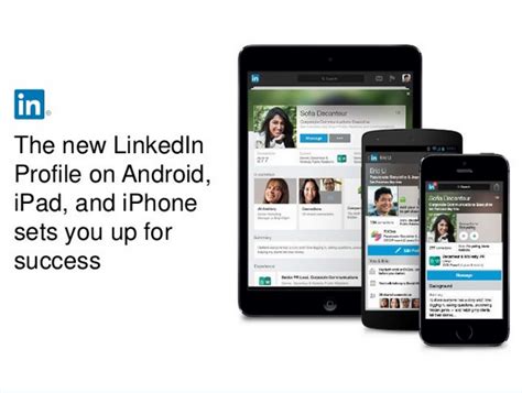 Linkedin Revamps Its Mobile App To Help You Make More Connections