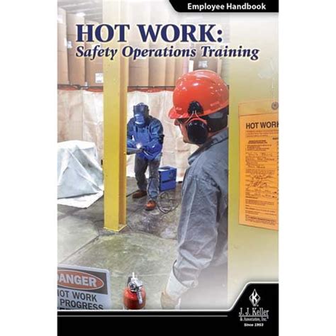Hot Work Safety Operations Training Employee Handbook