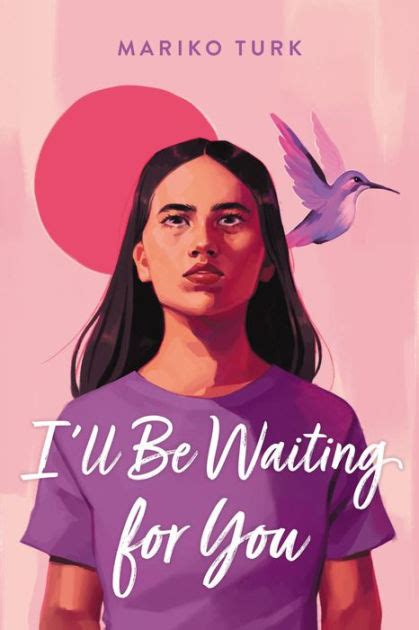 Ill Be Waiting For You By Mariko Turk Hardcover Barnes And Noble®