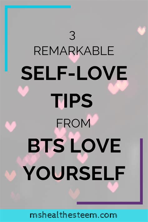 3 Remarkable Self Love Tips From Bts Love Yourself Ms Health Esteem