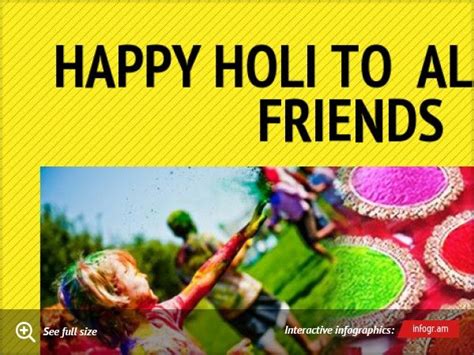 Infographic Happy Holi To All My Friends Happy Holi Happy Holi