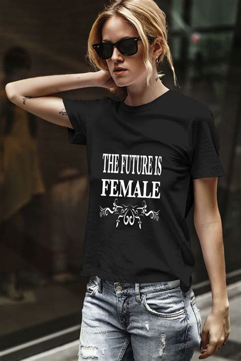 The Future Is Female Feminist T Shirt Feminism Girl Power Etsy In
