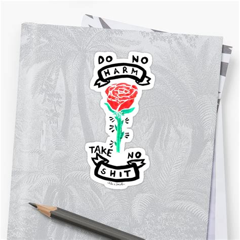 Do No Harm Take No Shit Sticker By Chloeebaxter Redbubble