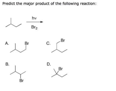 Solved Predict The Major Product Of The Following Reaction