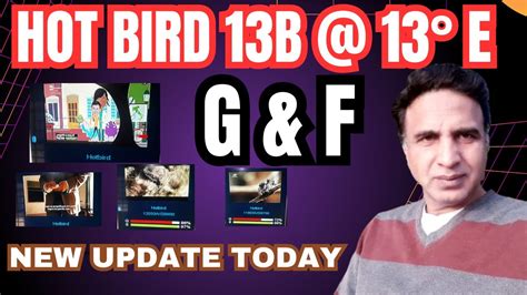 Hotbird 13 East G F Latest Update Big New Update Today S Gold