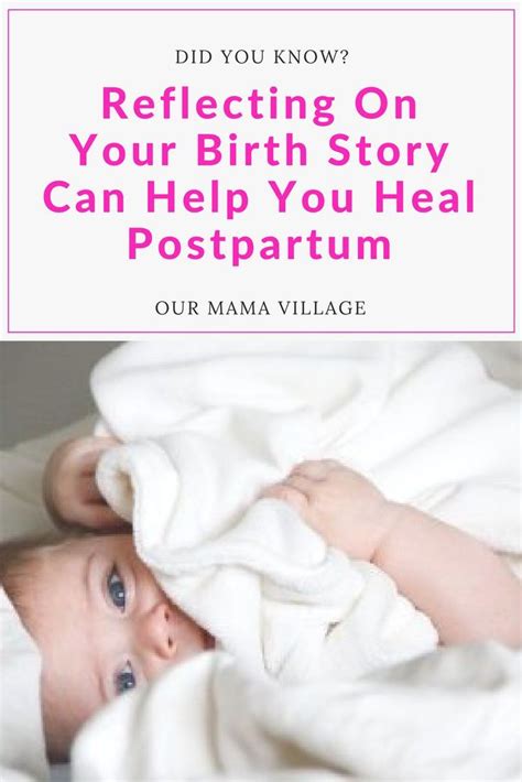 Reflecting On Your Birth Story Can Help You Heal Postpartum Birth