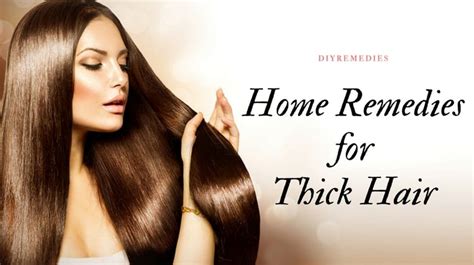 Home remedies to thicken your hair. Home Remedies to Thicken your Hair Naturally
