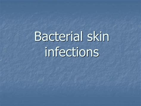 Skin Infections دهيثم Ppt Download