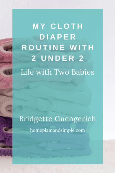 My Cloth Diaper Routine With 2 Under 2 Cloth Diapers Save On Diapers