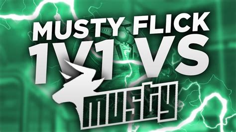 Musty Flick Only 1v1 Vs Musty Youtube