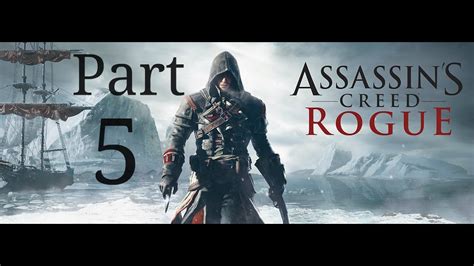 Assassin S Creed Rogue Walkthrough Part Games Ksa Youtube
