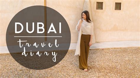 Dubai Travel Diary Youtube