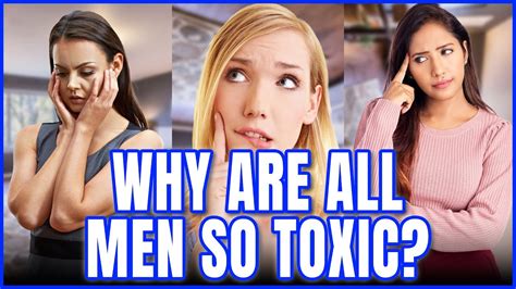 The Irony Of Undateable Contemporary Women Calling Men Toxic YouTube