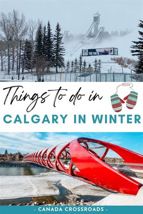 30 Fun Things To Do In Calgary In Winter Canada Crossroads
