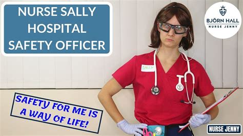 Nurse Sally The Hospital Safety Officer Youtube