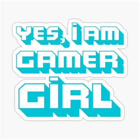 Yes I Am Gamer Girl Sticker By Pauleeart Redbubble