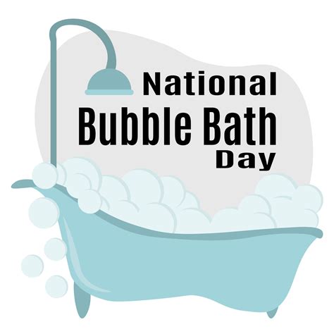 día nacional del baño de burbujas idea para afiches pancartas volantes o postales