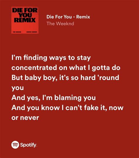 Die For You Remix Spotify The Weeknd Ariana Grande Lyrics Songs That Describe Me Ariana Grande