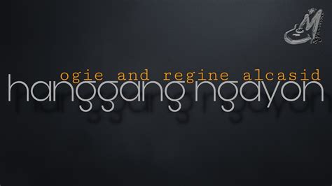 Hanggang Ngayon Ogie Regine Alcasid Karaoke Minus One Youtube