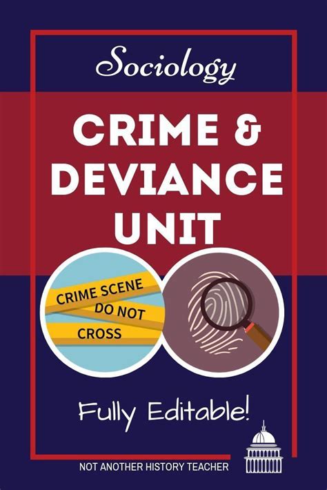 Crime And Deviance Unit Sociology History Teachers High School