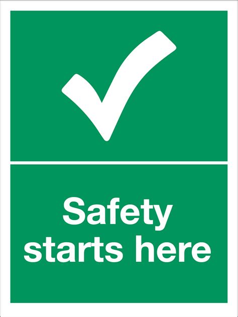 Safe Condition Sign Safety Starts Here — Symbol Safety