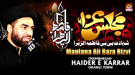 🔴 Live Maulana Syed Ali Raza Rizvi Ali Hamza Ayyam E Fatimiya Sa