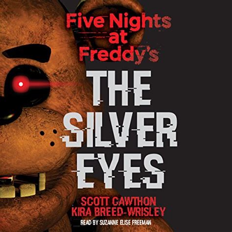 Five Nights At Freddys The Silver Eyes Five Nights At Freddys Book