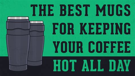 28 Best Coffee Mugs For Keeping Your Brew Hot All Day