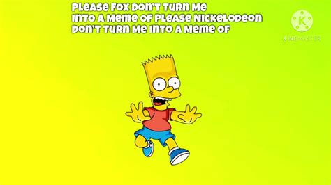 Please Fox Dont Turn Me Into A Meme Of Please Nickelodeon Dont Turn