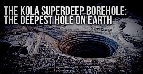 The Kola Superdeep Borehole The Deepest Hole On Earth
