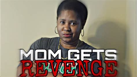 Mom Gets Revenge Prank On Son Youtube