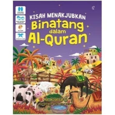 Promo Original Kisah Menakjubkan Binatang Dalam Al Quran Buku Cerita
