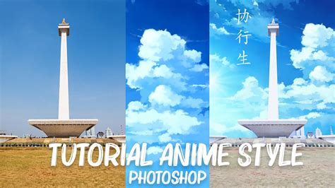 Tutorial Edit Foto Pemandangan Gaya Anime Di Photoshop Photoshop Trend