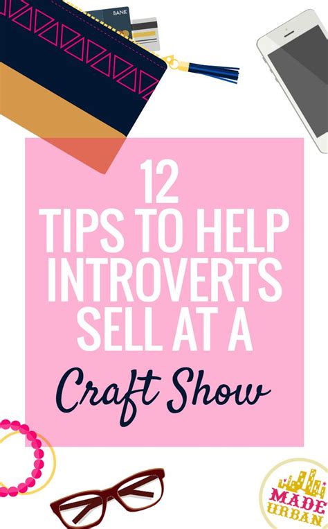 12 Tips To Help Introverts Sell At Craft Shows Made Urban Craft