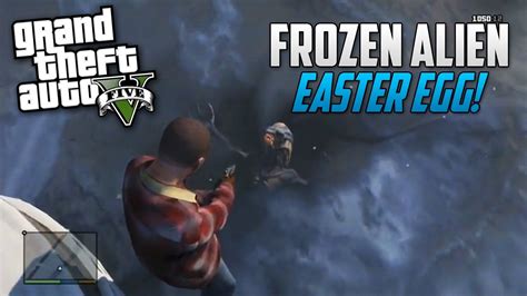 Gta 5 Frozen Alien Easter Egg Hidden Secret Youtube