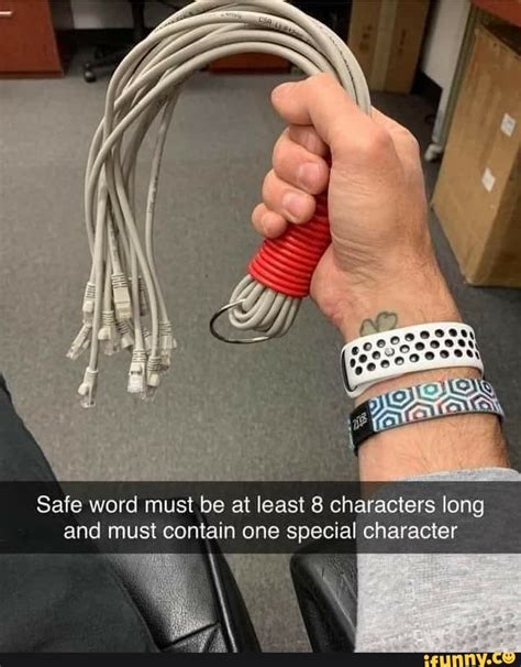 Safe Word Must Be At Least 8 Characters Long And Must Contain One