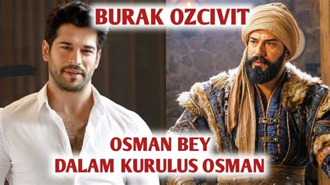 Kehidupan Asli Burak Ozcivit Pemeran Osman Dalam Kurulus Osman Youtube